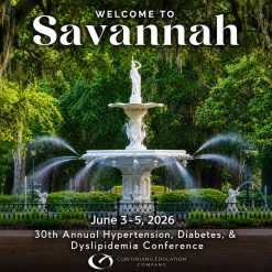 Continuing Education Company 30th Annual Hypertension, Diabetes, & Dyslipidemia Conference 2026