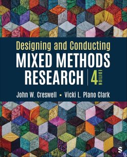 Designing and Conducting Mixed Methods Research, 4th Edition (Original PDF from Publisher)
