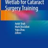Establishing a Wetlab for Cataract Surgery Training (Original PDF from Publisher) Establishing a Wetlab for Cataract Surgery Training (Original PDF from Publisher)