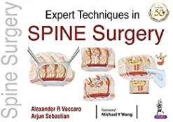 Expert Techniques in Spine Surgery (Original PDF from Publisher)