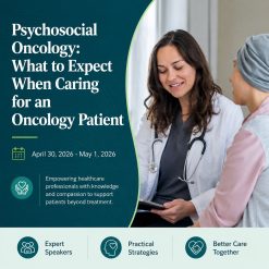 Harvard Psychosocial Oncology What to Expect When Caring for an Oncology Patient 2026