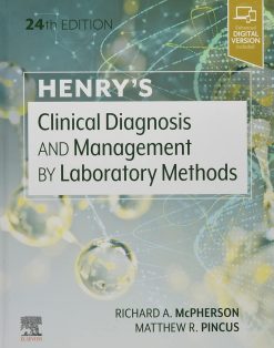 Henry’s Clinical Diagnosis and Management by Laboratory Methods, 24th Edition (Original PDF from Publisher)