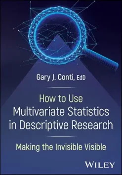 How to Use Multivariate Statistics in Descriptive Research