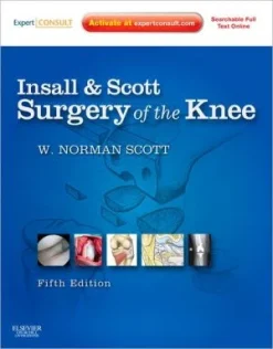 Insall & Scott Surgery of the Knee, 5th Edition (PDF)