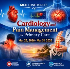 MCE Conferences Cardiology and Pain Management for Primary Care Mar 29, 2026 – Mar 31, 2026