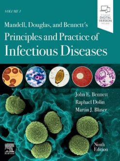Mandell, Douglas, and Bennett’s Principles and Practice of Infectious Diseases 2-Volume Set, 9th Edition (Original PDF from Publisher)