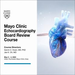 Mayo Clinic Echocardiography Board Review Course 2026 (Videos+Slides)