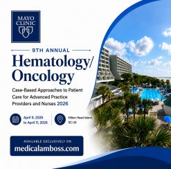 Mayo Clinic’s 9th Annual HematologyOncology Case-Based Approaches to Patient Care for Advanced Practice Providers and Nurses 2026