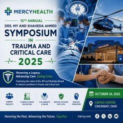 Mercy Health 15th Annual Drs. MY and Shaheda Ahmed Symposium in Trauma and Critical Care 2025