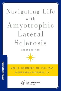 Navigating Life with Amyotrophic Lateral Sclerosis (Brain and Life Books), 2nd Edition (Original PDF from Publisher)