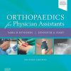 Orthopaedics for Physician Assistants, 2nd edition (Original PDF from Publisher) Orthopaedics for Physician Assistants, 2nd edition (Original PDF from Publisher)