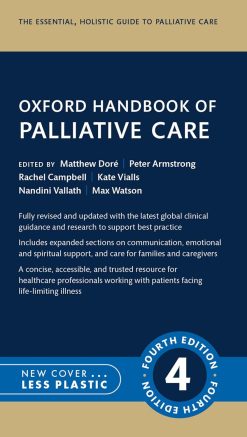 Oxford Handbook of Palliative Care, 4th Edition (Original PDF from Publisher)