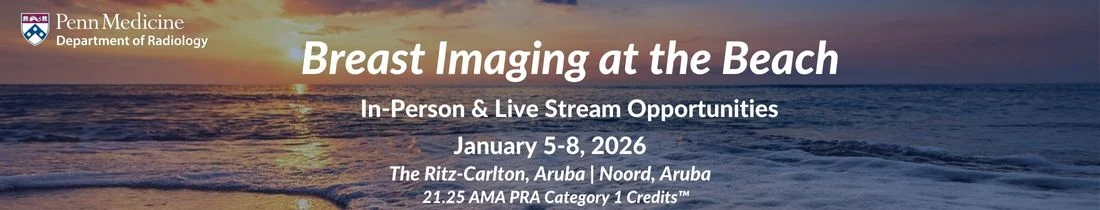 Penn Medicine Breast Imaging at the Beach 2026 (Videos) Penn Medicine Breast Imaging at the Beach 2026 (Videos)