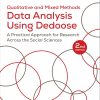 Qualitative and Mixed Methods Data Analysis Using Dedoose®