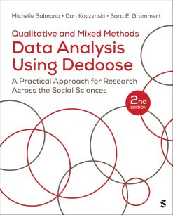 Qualitative and Mixed Methods Data Analysis Using Dedoose®