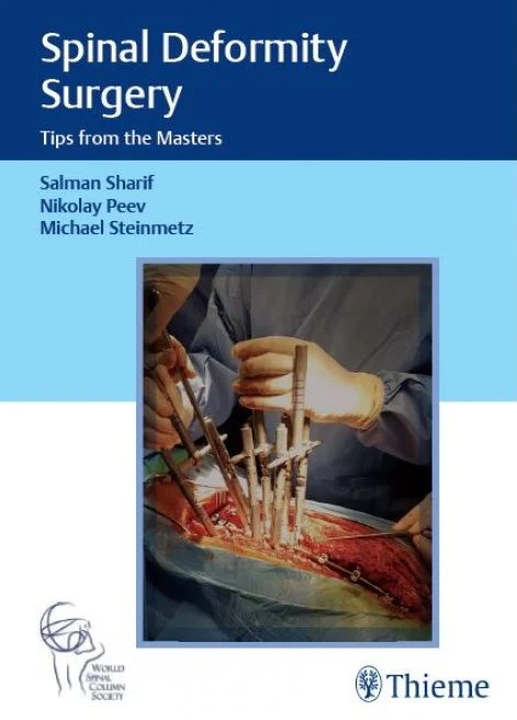 Spinal Deformity Surgery Tips from the Masters (Original PDF from Publisher) Spinal Deformity Surgery Tips from the Masters (Original PDF from Publisher)