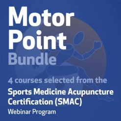 Sport Medicine Acupuncture Certification (SMAC) Webinar Program 2021 (Videos + PDFs)