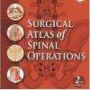 Surgical Atlas of Spinal Operations, 2nd Edition (Original PDF from Publisher)