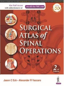 Surgical Atlas of Spinal Operations, 2nd Edition (Original PDF from Publisher)
