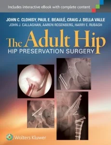 The Adult Hip: Hip Preservation Surgery (Original PDF from Publisher)