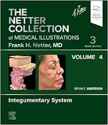 The Netter Collection of Medical Illustrations
