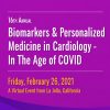 UCSD 16th Annual Biomarkers and Personalized Medicine in Cardiovascular Disease Symposium 2021