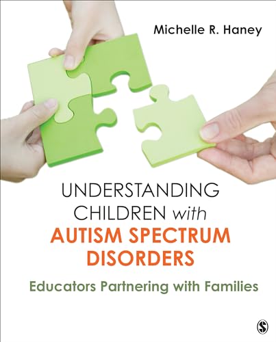 Understanding Children with Autism Spectrum Disorders: Educators Partnering with Families (Original PDF from Publisher) Understanding Children with Autism Spectrum Disorders