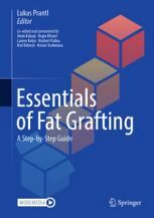 Essentials of Fat Grafting Essentials of Fat Grafting