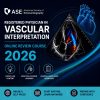 American Society of Echocardiography Advanced Echo 2026