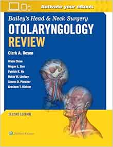Bailey's Head & Neck Surgery Otolaryngology Review, 2nd Edition (EPUB)