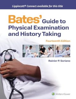 Bates’ Guide To Physical Examination and History Taking, 14th Edition (Original PDF from Publisher)