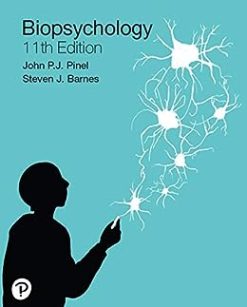 Biopsychology, 11th Edition (Original PDF from Publisher)