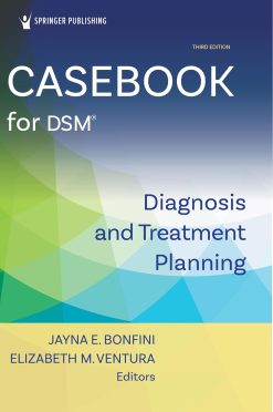 Casebook for DSM® Diagnosis and Treatment Planning, 3rd Edition (Original PDF from Publisher)