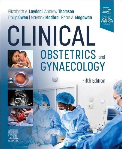 Clinical Obstetrics and Gynaecology, 5th Edition (Original PDF from Publisher) Clinical Obstetrics and Gynaecology, 5th Edition (Original PDF from Publisher)