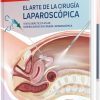 El arte de la cirugía laparoscópica. Texto didáctico y atlas