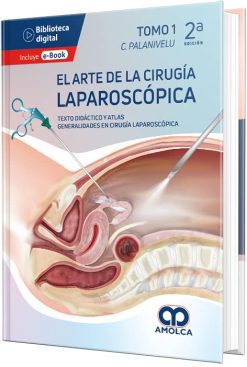 El arte de la cirugía laparoscópica. Texto didáctico y atlas