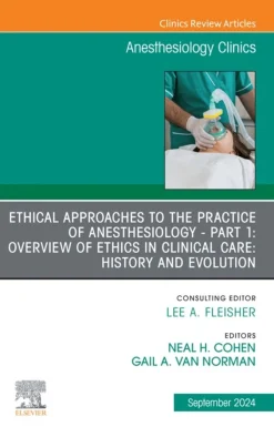 Ethical Approaches to the Practice of Anesthesiology
