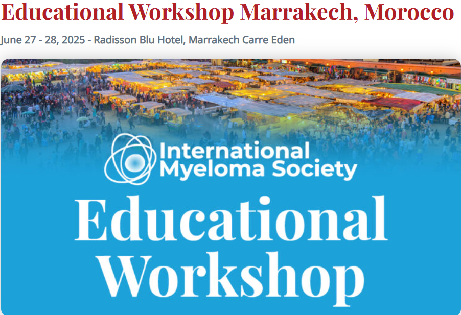 International Myeloma Society Educational Workshop 2025 International Myeloma Society Educational Workshop 2025