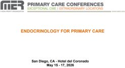 MER Primary Care Conferences Endocrinology for Primary Care May 15-17, 2026