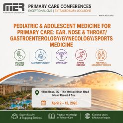 MER Primary Care Conferences Pediatric & Adolescent Medicine for Primary Care ENT Gastro Gyn Sports Med Apr 09-12, 2026