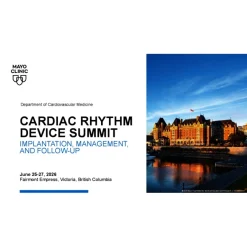 Mayo Clinic Cardiac Rhythm Device Summit 2026