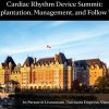 Mayo Clinic Cardiac Rhythm Device Summit Implantation, Management & Follow-Up 2026 Mayo Clinic Cardiac Rhythm Device Summit Implantation, Management & Follow-Up 2026