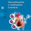 Miocardiopatías y Cardiopatías Genéticas (Original PDF from Publisher) Miocardiopatías y Cardiopatías Genéticas (Original PDF from Publisher)