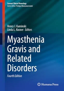 Myasthenia Gravis and Related Disorders (Current Clinical Neurology) (Original PDF from Publisher)