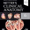 Netter’s Clinical Anatomy (Netter Basic Science), 6th edition (Original PDF from Publisher) Netter’s Clinical Anatomy (Netter Basic Science), 6th edition (Original PDF from Publisher)