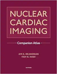 Nuclear Cardiac Imaging Companion Atlas (Original PDF from Publisher) Nuclear Cardiac Imaging Companion Atlas (Original PDF from Publisher)