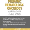 Pediatric Hematology-Oncology Rapid Review Flash Cards (EPUB)