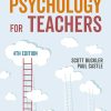 Psychology for Teachers, 4th edition (Original PDF from Publisher)