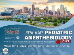 SPA-AAP Pediatric Anesthesiology 2026
