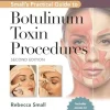 Small’s Practical Guide to Botulinum Toxin Procedures, 2nd edition (Original PDF from Publisher)